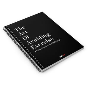 The Art of Avoiding Exercise Notebook