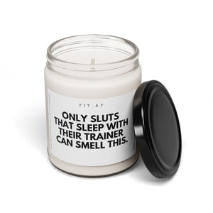 Only Sluts Can Smell This Glass Candle