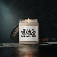 Load image into Gallery viewer, Only Sluts Can Smell This Glass Candle