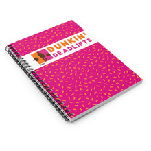 Load image into Gallery viewer, Dunkin&#39; Deadlifts Spiral Notebook