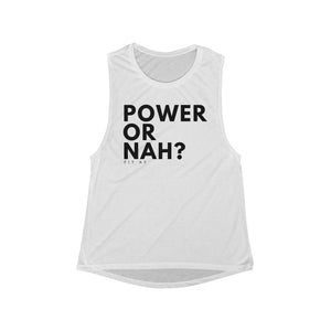 Power Or Nah Women's Muscle Tank