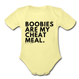 Boobies Are My Cheat Meal Toddler Onsie - washed yellow