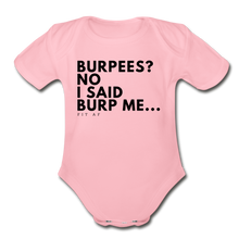 Load image into Gallery viewer, Burpees? Toddler Onsie - light pink