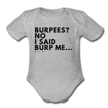 Load image into Gallery viewer, Burpees? Toddler Onsie - heather gray